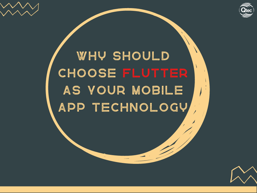  Why Should Choose Flutter As Your Mobile App Technology